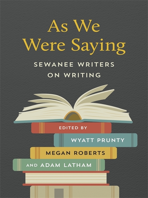 Title details for As We Were Saying by Wyatt Prunty - Available